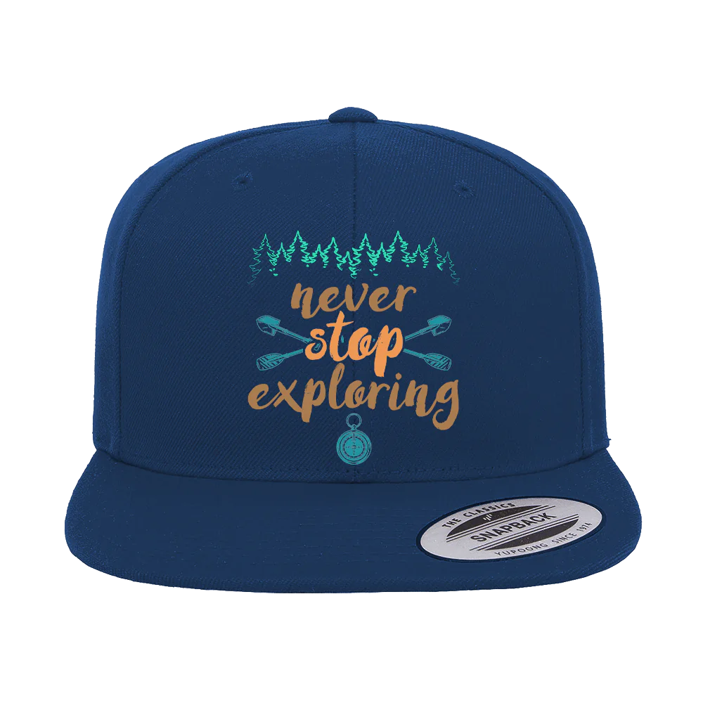 Never Stop Exploring Printed Flat Bill Cap