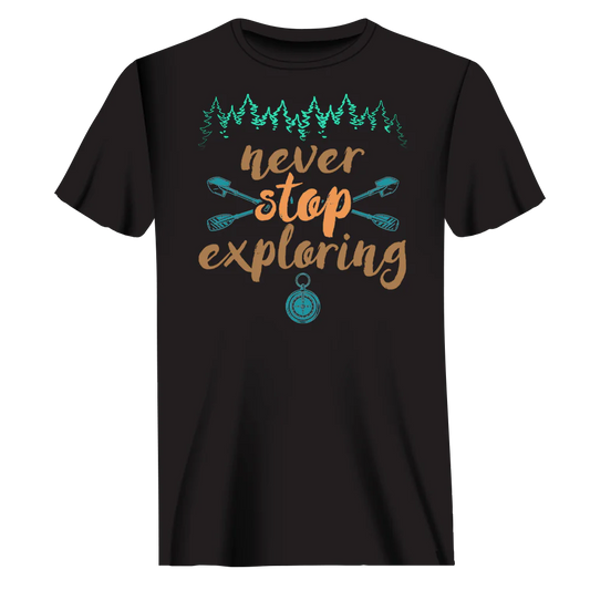 Never Stop Exploring T-Shirt for Men